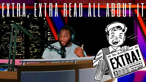 🔴 EXTRA, EXTRA read all about it | Marcus Speaks Live
