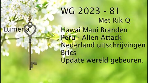 WG 2023 81 - Branden Hawaï Maui - BRICS Nederland en verder update