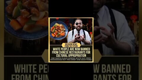 White people banned from Chinese restaurants for cultural appropriation