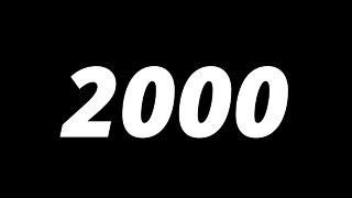 2000 Subscribers...