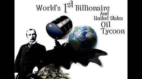 How one man took down America - John D. Rockefeller