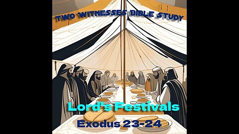 #150 ⚖️ Exodus 23 Lord's Festivals 🧑‍🌾 🥖🌾🌻🍂✨