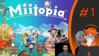 Miitopia (Part 1) | A Hat Just In Time