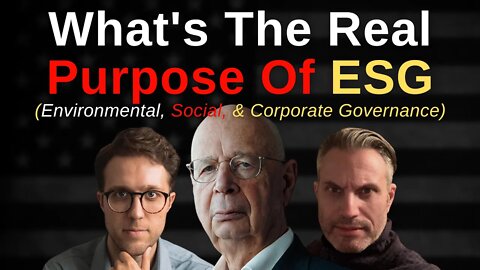 What Is ESG & What's The Real Purpose Of It? | Environmental, Social & Corporate Governance