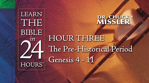 Learn the Bible in 24 Hours - Session 3 of 24 - Chuck Missler