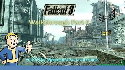 Fallout 3 gameplay walkthrough part 6 - end of the wasteland survival guide