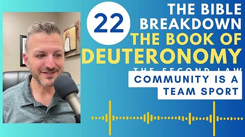 Deuteronomy 22: Community Is A Team Sport