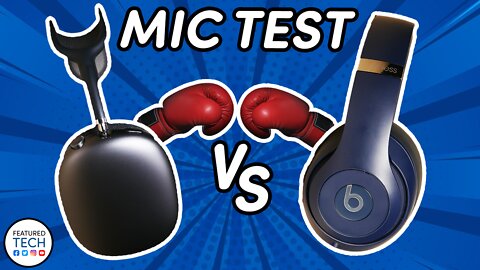 Apple AirPods Max vs Beats Studio 3 Mic Test | Featured Tech (2021)