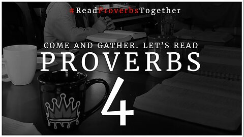 Proverbs 4 - Day 4 (NASB) // OneWayGospel #ReadProverbsTogether