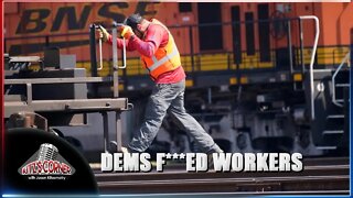 Democrats SCREW Railway Workers' Ability To Strike For Sick Days