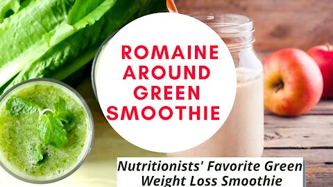 Nutritionists' Favorite Green Weight Loss Smoothie (14) ! Romaine Around smoothie recipe #shorts