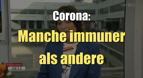 Corona: Manche immuner als andere (ORF I 04.05.2022)