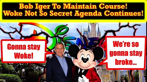 Bob Iger To Continue Steering Disney Into The Woke Abyss! After All...He Enabled It To Begin With!