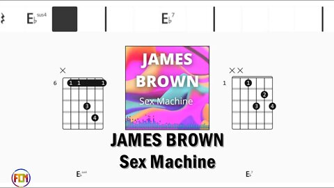 JAMES BROWN Sex Machine - FCN Guitar Chords & Lyrics HD