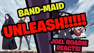 BAND-MAID / Unleash!!!!! (Official Music Video) - Roadie Reacts