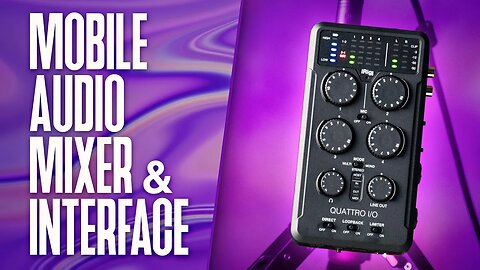 Mobile audio interface and mixer — iRig Pro Quattro I/O review
