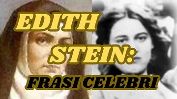 LE PIU' BELLE FRASI DI EDITH STEIN