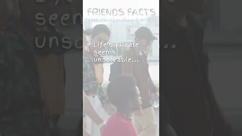 Completes Life Puzzle #facts #friends #ytshorts #youtube #youtubeshorts