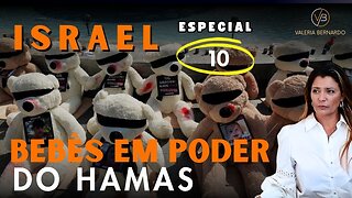 O Horror da Guerra - Bebês em poder do HAMAS (IMAGENS FORTES)