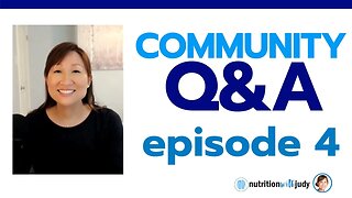 Community Q&A: Gut Health, Carbs, Weight Loss, How To's, etc. - Episode 4