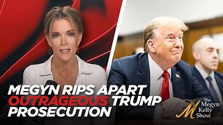 Megyn Kelly Rips Apart Outrageous Prosecution of Trump in NYC, with Arthur Aidala and Mark Eiglarsh