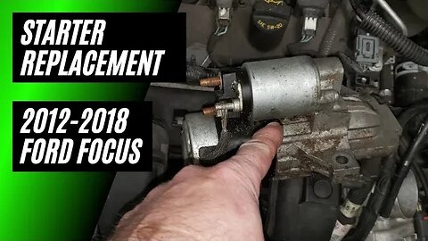 Starter Replacement 2012-2018 Ford Focus 2.0L