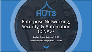 CCNAv7 - Enterprise Networking, Security, & Automation (ESNA) - Packet Tracer 2.2.13 (OSPFv2)