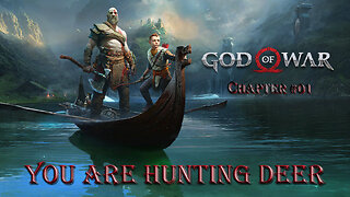 God of War #01 – You Are Hunting Deer