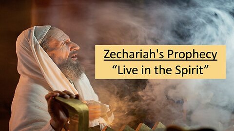 Christmas Message - Zechariah's Prophecy
