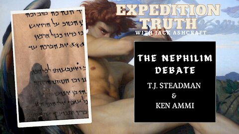 Nephilim Debate: Steadman vs. Ammi