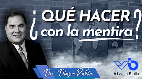 ¿Qué hacer con la mentira?