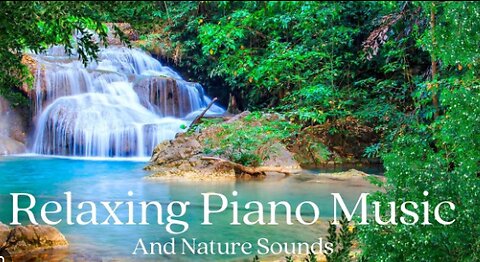 RELAXING MUSIC OF NATURE SOUNDS