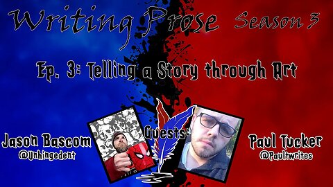 Writing Prose - S3 - Episode 3 - Storytelling Through Art