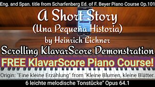A Short Story (Una Pequeña Historia) by Heinrich Lichner, Scrolling KlavarScore Demo. 『みじかいお話 』リヒナー