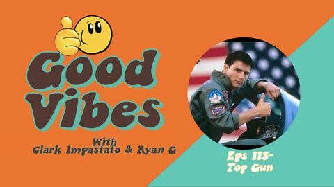 Eps. 113 - Top Gun