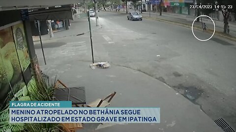 Flagra de Acidente: Menino Atropelado no Bethânia Segue Hospitalizado em Estado Grave em Ipatinga.