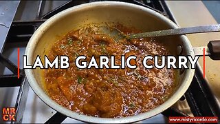 Garlic Lamb Curry being cooked at East Takeaway | Misty Ricardo's Curry Kitchen