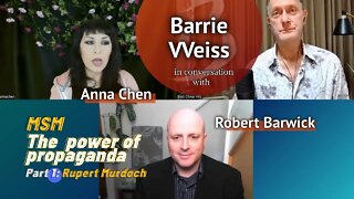 In Conversation: Robert Barwick Anna Chen Barrie V ~ PNAC MSM: 2: Murdoch Propaganda Iraq Corbyn