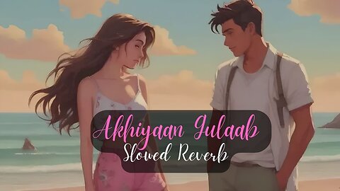 Akhiyaan Gulaab (Slowed + Reverb) | Mitraz | Teri Baaton Mein Aisa Uljha Jiya | MJ