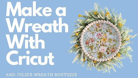 How to Make a Wreath Sign With Cricut | How to Make a Wreath | How to Use the Cricut Maker 3