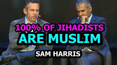 Jihadism Should Be Feared! Sam Harris