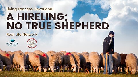 A Hireling; No True Shepherd