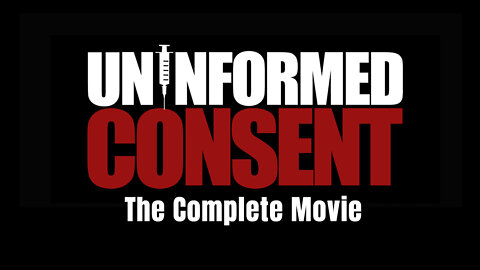 Uninformed Consent (Full Documentary, Part 1 & 2)