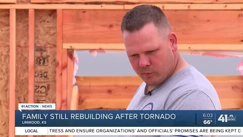 Family still rebuilding after tornado