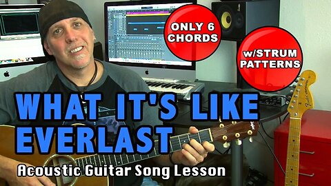 Everlast What It's Like Acoustic Guitar song lesson w/ Tabs & Strum Patterns