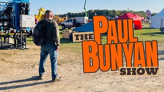 The Paul Bunyan Show - You Ready For This?