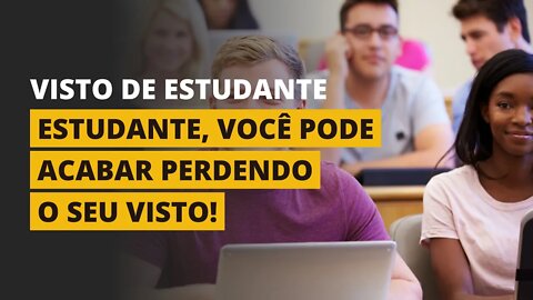 NOVAS REGRAS PARA O VISTO DE ESTUDANTE!