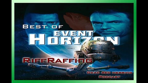 Best of Event Horizon comtrack - DRH Movie riffraff