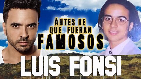 LUIS FONSI - Antes De Que Fueran Famosos - DESPACITO