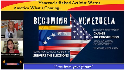 Venezuela-Raised Activist Warns America What's Coming